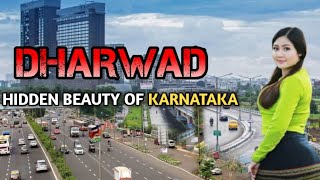 Dharwad city  Dharwad district  Dharwad Hubili Tourist place Karnataka 🇮🇳🌿 [upl. by Cirone]