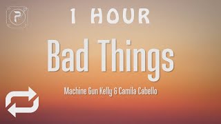 Bad Things  Machine Gun Kelly Camila Cabello Lyrics [upl. by Aicirtel]