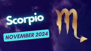 Scorpio Rising November 2024 Transformative Energy amp Powerful Shifts Await [upl. by Oraneg]