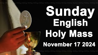 Catholic Mass Today I Daily Holy Mass I Sunday November 17 2024 I English Holy Mass [upl. by Grussing]