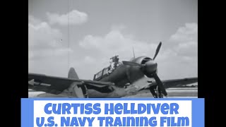 CURTISS AIRCRAFT SB2C HELLDIVER US NAVY DIVE BOMBER INTRODUCTION FILM 23544 [upl. by Allisan]