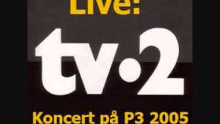 13Line Jørgensen Voldum  TV2 Live 2005 [upl. by Kronfeld50]