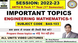 Engineering Mathematics 1 Important Topics  BAS103  Important Topics in Mathematicsi  202223 [upl. by Ronnie332]