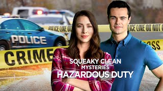 Squeaky Clean Mysteries Hazardous Duty 2022  Full Movie  Jessica Blackmore  Jamie Roy [upl. by Hashimoto]