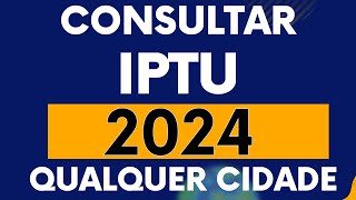 Como consultar o IPTU 2024 da sua Cidade e Pagar na internet mesmo   Tenho desconto [upl. by Eirual]