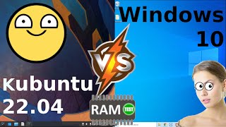 Kubuntu 2204 vs Windows 10 RAM Usage [upl. by Aiak]