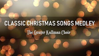 CLASSIC CHRISTMAS SONGS  THE GUNTER KALLMAN CHOIR  BEAUTIFUL CHRISTMAS MUSIC [upl. by Meneau698]