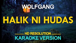 HALIK NI HUDAS  Wolfgang KARAOKE Version [upl. by Markman]