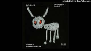 Drake  Rich Baby Daddy Remix Southcent [upl. by Akinajnat]