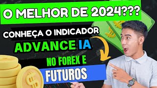 ADVANCE IA NO BITCOIN  FOREX E FUTUROS  CONHEÇA AGORA [upl. by Boser]