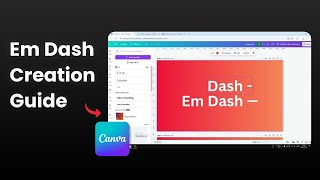 How to Create an Em Dash in Canva [upl. by Rotow]