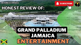 What entertainment options are available at Grand Palladium Jamaica Honest review [upl. by Robinett]