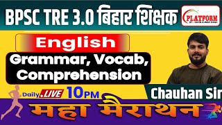 BPSC TRE 30 ENGLISH Grammar  Vocab  Comprehension by Chauhan Sir platformbynavinkumarsingh [upl. by Ratcliffe]