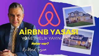 Airbnb Yasası Yönetmeliği YayımlandıKısa Süreli Kiralamalarda Neler Getiriyor [upl. by Iba]