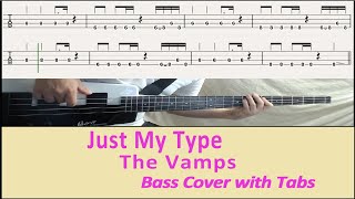 The Vamps  Just My Type Bass cover with tabs 262 [upl. by Minny]