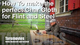 How to make the perfect Char Cloth for Flint and Steel  BushcraftSurvival  4K [upl. by Eugenides]