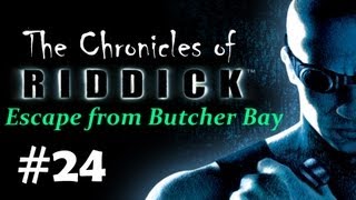 quotThe Chronicles of Riddick  Escape from Butcher Bayquot checkpoint 22  Cargo Transport part 13 [upl. by Primaveria]