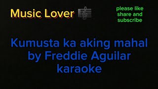 Kumusta ka aking mahal karaoke [upl. by Laet]