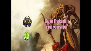 WoWGuía Paladín Reprensión 732 [upl. by Woody]