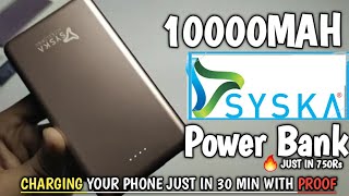 10000 Mah power bank of SyskaSyska first 10000Mah Power bankFull unboxing with test of charging [upl. by Alfred383]