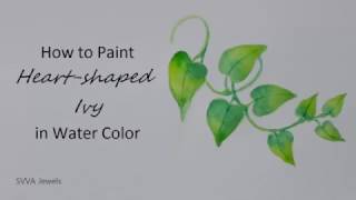 How to Paint Heartshaped Ivy in Watercolor Easy and Nopre Drawing [upl. by Arahd851]