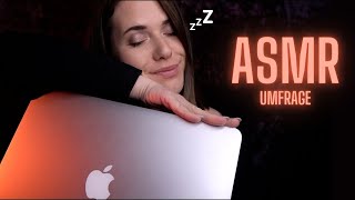 ASMR Vorsicht❗99 aller Teilnehmer schlafen bei dieser ASMR UMFRAGE ein 😴😴😴 [upl. by Eimia]