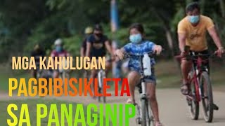 KAHULUGAN NG BISIKLETA PAGBIBISIKLETA SA PANAGINIP [upl. by Nohs723]