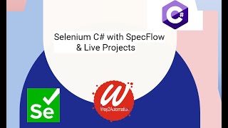 Selenium C with SpecFlow amp Live Projects  New Course [upl. by Jessi182]