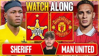 MANCHESTER UNITED V SHERIFF TIRASPOL  Live Match Watch Along  Europa League 202223 [upl. by Irv]