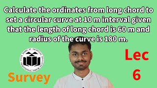 Calculate the ordinates from long chord to set a circular curve at 10 m interval Survey 6 [upl. by Acisey]