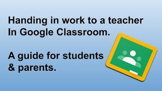 Handing in work on Google Classroom [upl. by Illyes]