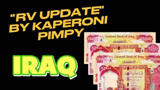 quotRV UPDATEquot BY KAPERONI amp PIMPY 6 NOV  IRAQI DINAR [upl. by Molli]