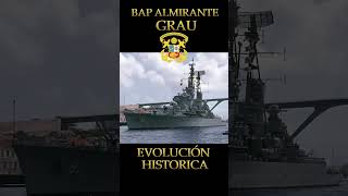 BAP ALMIRANTE GRAU HISTORIA historia historiaperuana buques naval marina grau [upl. by Kaplan]