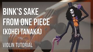 How to play Binks Sake from One Piece by Kohei Tanaka on Violin Tutorial [upl. by Ayela]