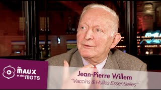 Vaccins et Huiles essentielles  JeanPierre Willem [upl. by Llabmik]