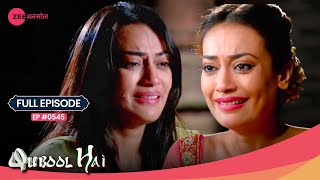 Dilshad पहुंची Razia के अड्डे पर 😱 क्या होगा अब  Qubool Hai  Full Ep 545  Zee Anmol [upl. by Takken]