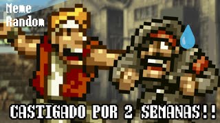 CASTIGADO POR 2 SEMANAS Vers Metal Slug  Random Meme [upl. by Llerahs]