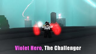 Violet Hero The Challenger  Critical Legends  ROBLOX [upl. by Bergstrom488]