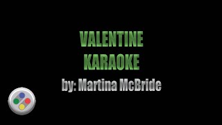 Martina McBride Valentine Karaoke [upl. by Templia62]