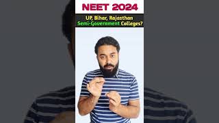 SemiGovernment colleges under NEET 2024  UP Bihar amp Rajasthan SemiGovernment Colleges  NEET UG [upl. by Field976]