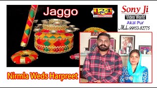 Jaggo Ceremony  Nirmla Devi Weds Harpreet Pal  Live  Sony Ji Video World Akal Pur M 99153 82775 [upl. by Raymund]