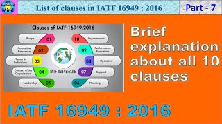 IATF 16949 2016 Part7  Brief explanation about IATF clauses  New mechanical mind [upl. by Alyahsal348]