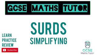 Surds Part 1 Simplifying  10 Minute Maths Series  GCSE Maths Tutor [upl. by Prior]