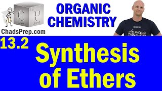 132 Synthesis of Ethers  Organic Chemistry [upl. by Ahsika]