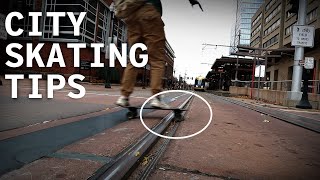 Skating tips for URBAN AREAS [upl. by Parrott]