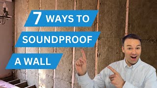 7 ways to Soundproof a wall  diy [upl. by Abil]