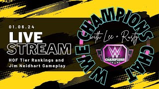 HOF Tier Ranking Updated and Jim Neidhart Gameplay  Livestream Replay  WWE Champions [upl. by Siocnarf]