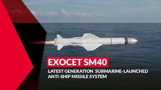 EXOCET SM40 Latest generation submarinelaunched antiship missile system [upl. by Tiphanie508]