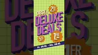 Dibsy Deluxe Deals  Fr 2510 bis Mo 28102024 🤩 [upl. by Anilra476]