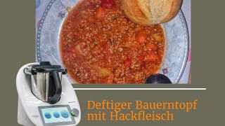 Deftiger Bauerntopf mit Hackfleisch 🍅🌶🍅 TM6TM5TM31 [upl. by Eislrahc]